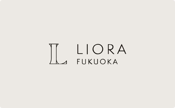 LIORA FUKUOKA
